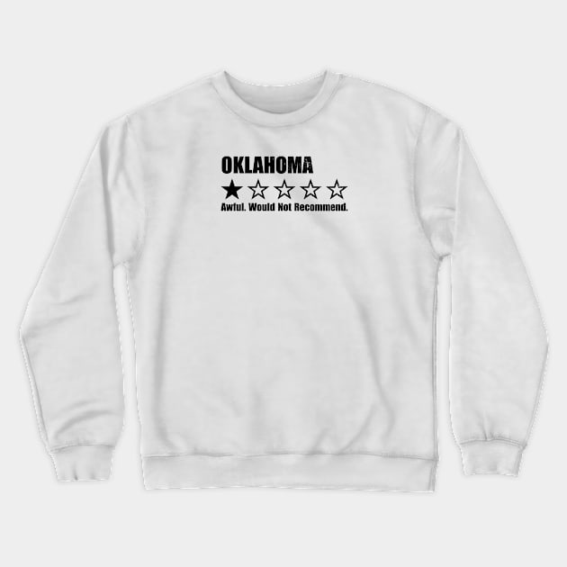 Oklahoma One Star Review Crewneck Sweatshirt by Rad Love